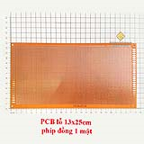 PCB lỗ 13x25cm phíp đồng 1 mặt (5 tấm)