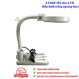 Kính lúp để bàn LT-86D 10X đèn LED thấu kính trắng (quang học)