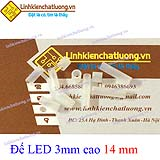 Đế LED 3mm cao 14mm F3x14 (10c)